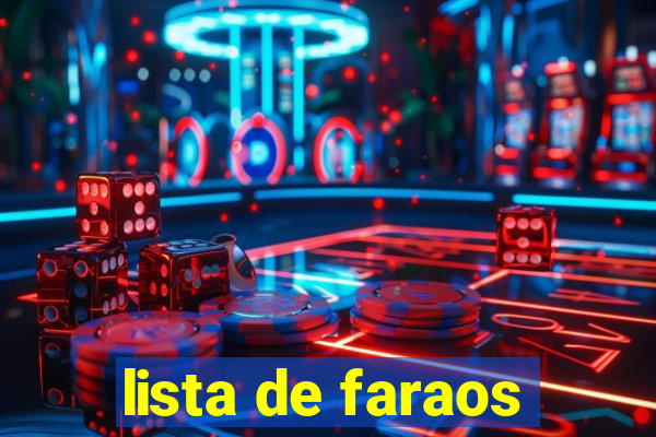 lista de faraos